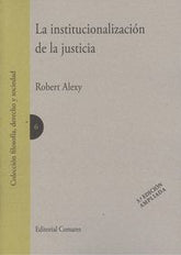 INSTITUCIONALIZACION DE LA JUSTICIA - 9788490454084
